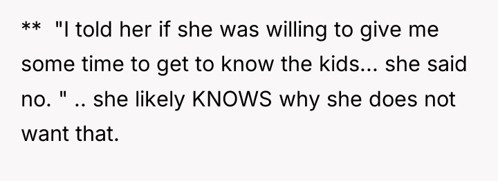 ** "I told her if she was willing to...