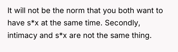 It will not be the norm that you both want...