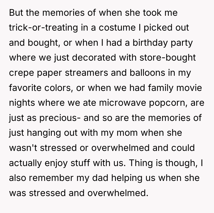 But the memories of when she took me trick-or-treating in...