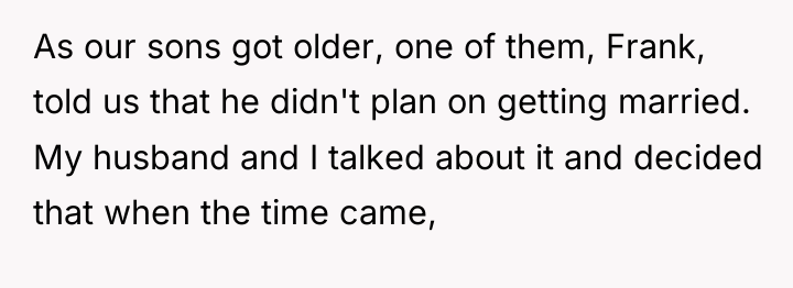 As our sons got older, one of them, Frank, told...