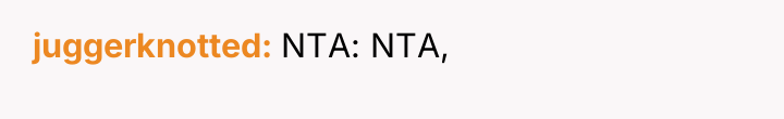 juggerknotted NTA: NTA,
