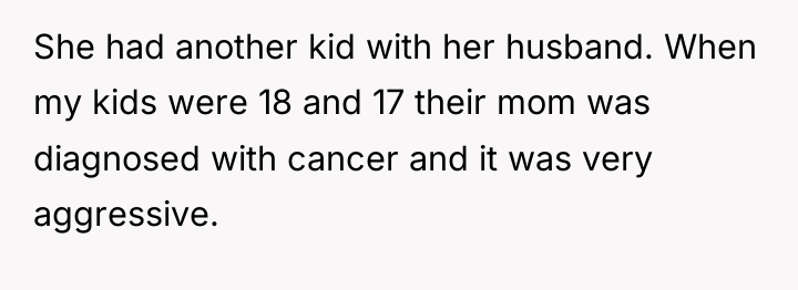 She had another kid with her husband. When my kids...