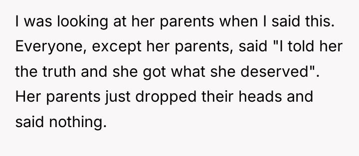 I was looking at her parents when I said this....