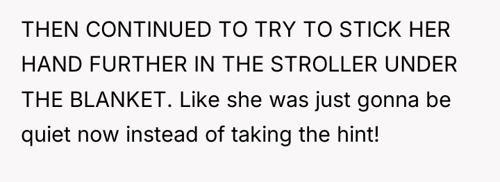 THEN CONTINUED TO TRY TO STICK HER HAND FURTHER IN...