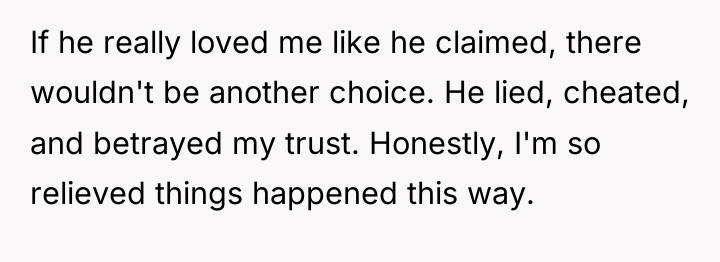 If he really loved me like he claimed, there wouldn't...