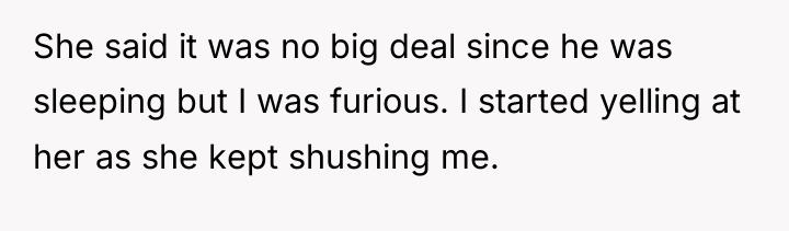 She said it was no big deal since he was...