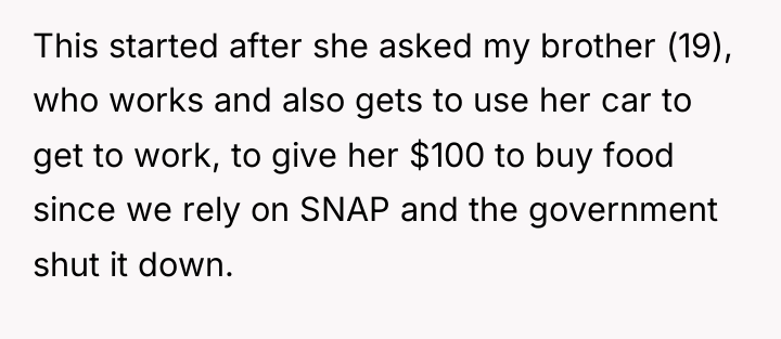 This started after she asked my brother (19), who works...