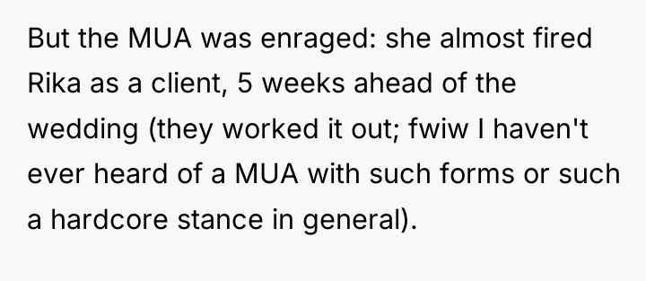 But the MUA was enraged: she almost fired Rika as...