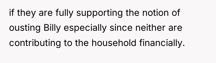 if they are fully supporting the notion of ousting Billy...