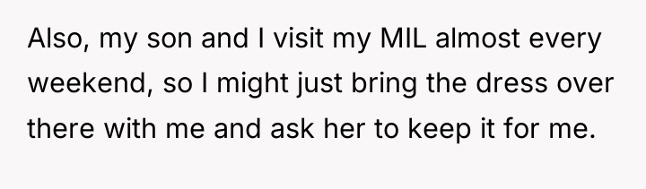 Also, my son and I visit my MIL almost every...