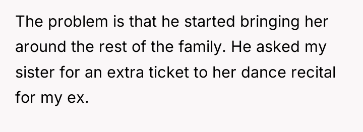 The problem is that he started bringing her around the...