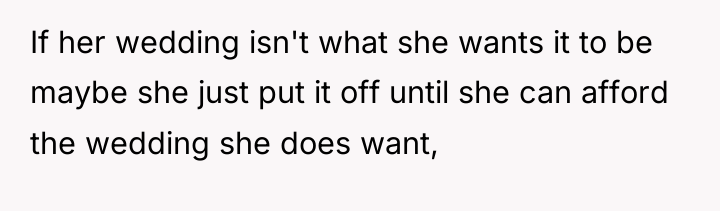 If her wedding isn't what she wants it to be...
