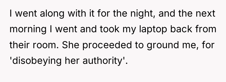 I went along with it for the night, and the...