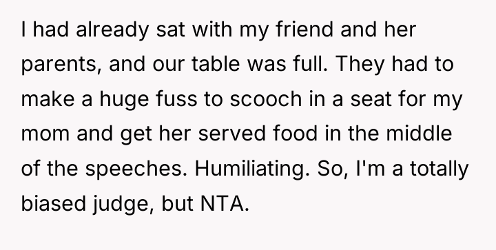 I had already sat with my friend and her parents,...