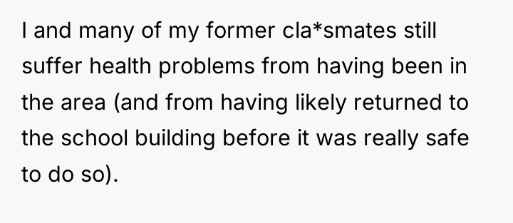 I and many of my former cla*smates still suffer health...