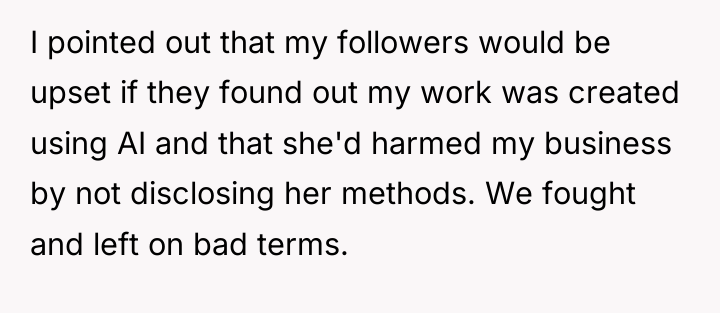 I pointed out that my followers would be upset if...