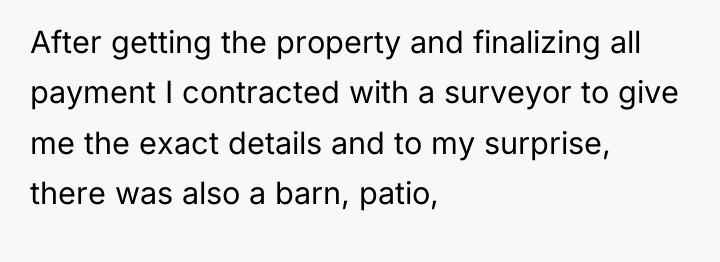 After getting the property and finalizing all payment I contracted...