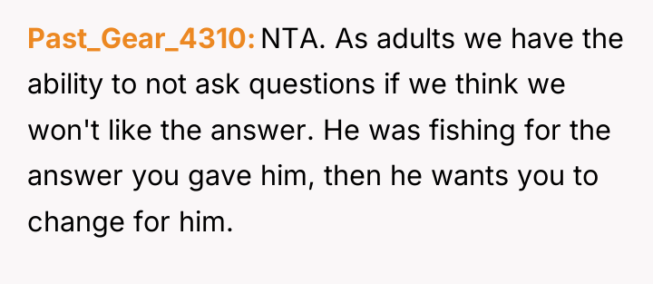 Past_Gear_4310 NTA. As adults we have the ability to not...