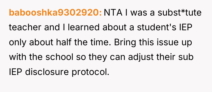 babooshka9302920 NTA I was a subst*tute teacher and I learned...