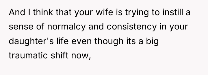 And I think that your wife is trying to instill...