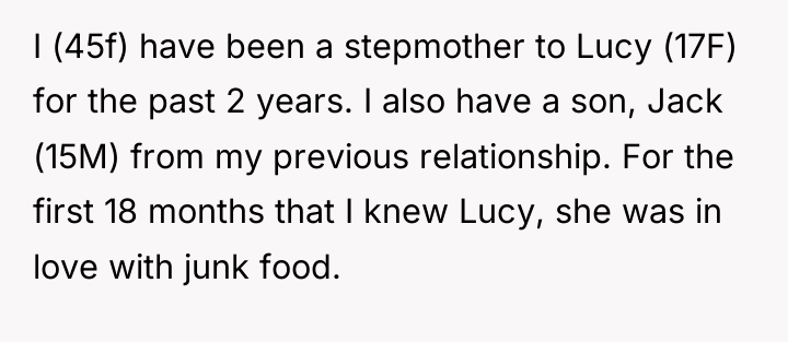 I (45f) have been a stepmother to Lucy (17F) for...