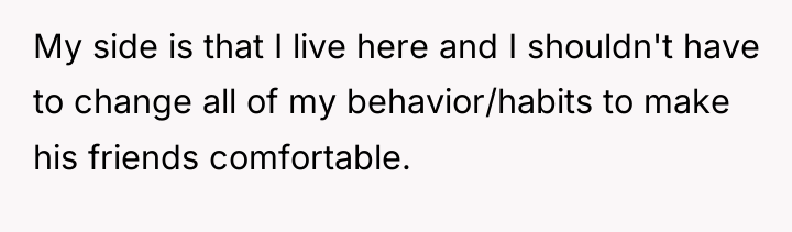 My side is that I live here and I shouldn't...