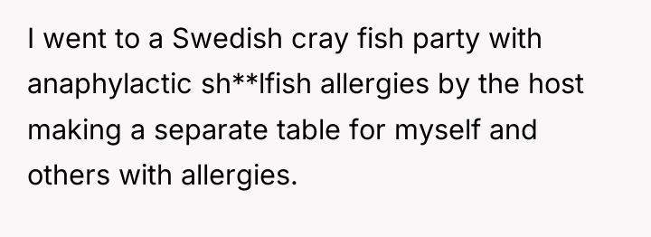 I went to a Swedish cray fish party with anaphylactic...