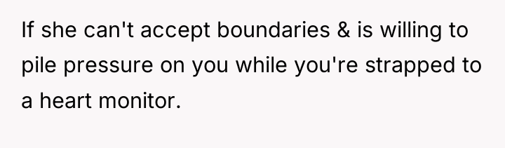 If she can't accept boundaries & is willing to pile...