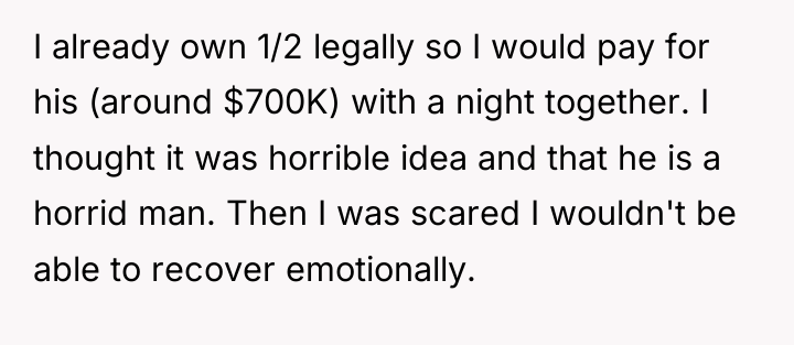 I already own 1/2 legally so I would pay for...