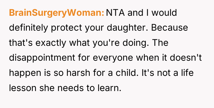 BrainSurgeryWoman NTA and I would definitely protect your daughter. Because...