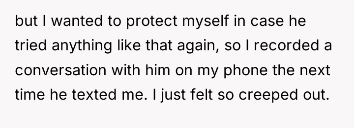 but I wanted to protect myself in case he tried...