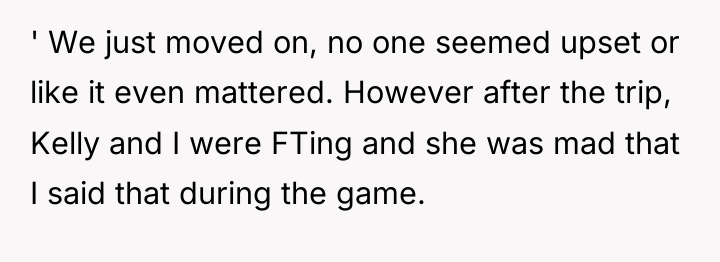 ' We just moved on, no one seemed upset or...