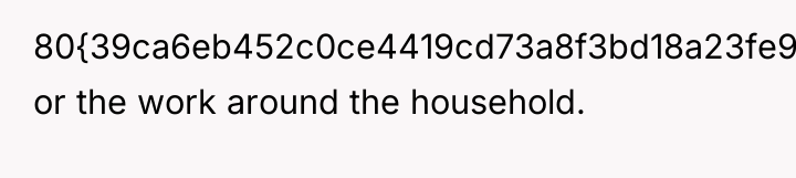 80{39ca6eb452c0ce4419cd73a8f3bd18a23fe95ab4febb092bc2ab1b542eeea82f} or the work around the household.