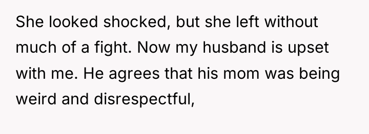 She looked shocked, but she left without much of a...