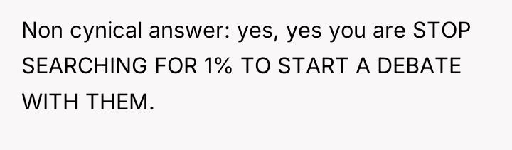 Non cynical answer: yes, yes you are STOP SEARCHING FOR...