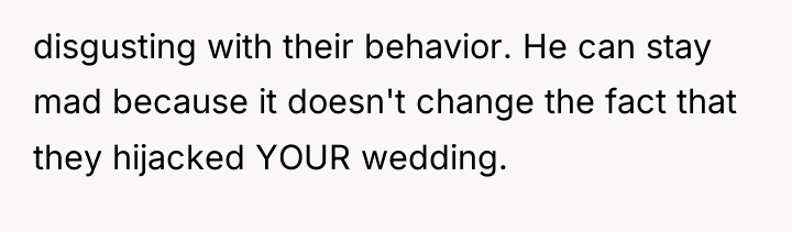 disgusting with their behavior. He can stay mad because it...