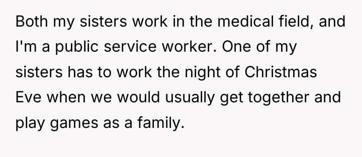 Both my sisters work in the medical field, and I'm...
