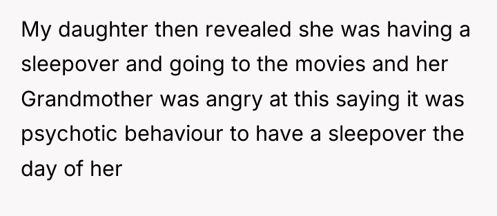 My daughter then revealed she was having a sleepover and...