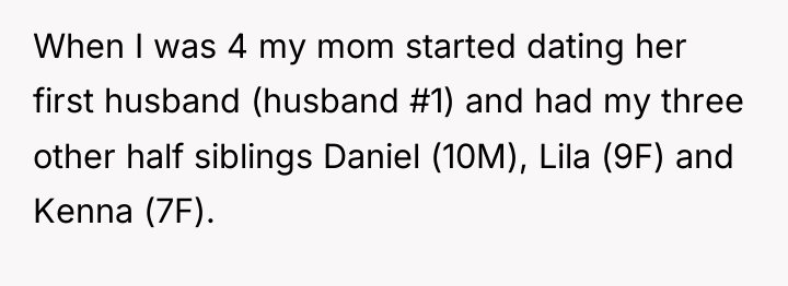 When I was 4 my mom started dating her first...
