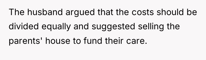 The husband argued that the costs should be divided equally...