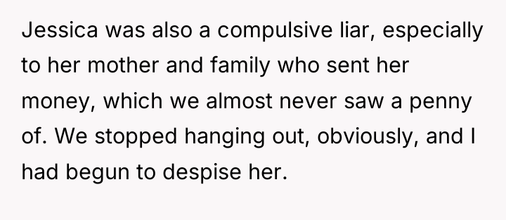 Jessica was also a compulsive liar, especially to her mother...