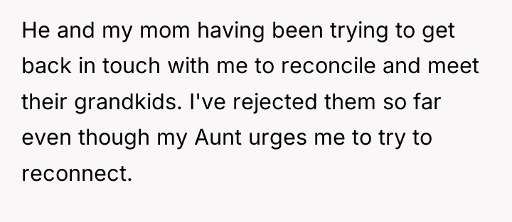 He and my mom having been trying to get back...