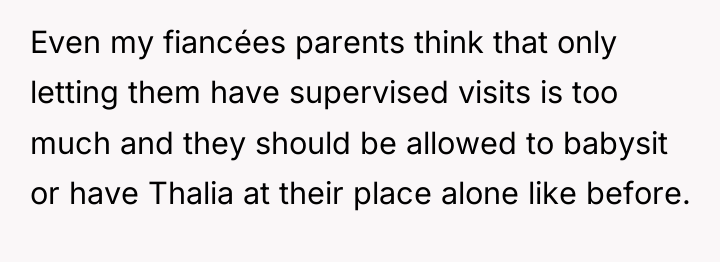Even my fiancées parents think that only letting them have...