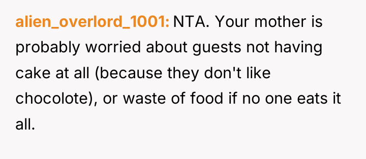 alien_overlord_1001 NTA. Your mother is probably worried about guests not...