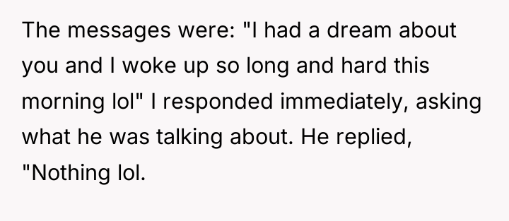 The messages were: "I had a dream about you and...