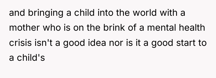 and bringing a child into the world with a mother...