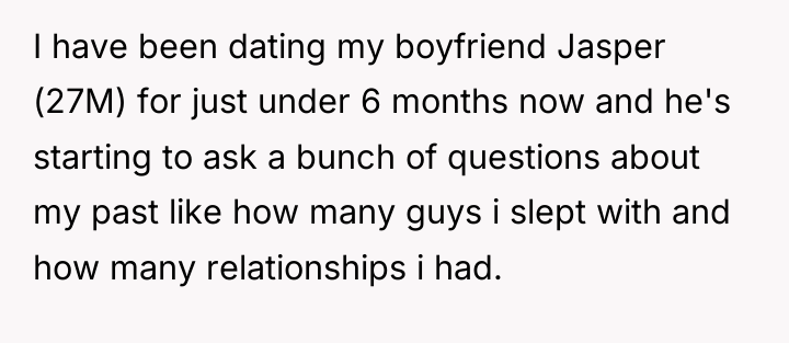 I have been dating my boyfriend Jasper (27M) for just...