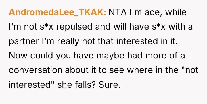 AndromedaLee_TKAK NTA I'm ace, while I'm not s*x repulsed and...