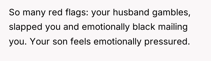 So many red flags: your husband gambles, slapped you and...