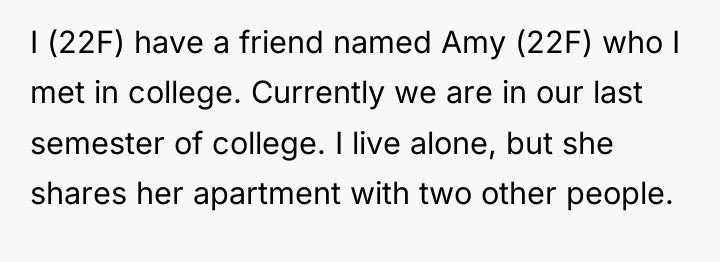 I (22F) have a friend named Amy (22F) who I...